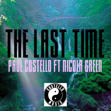 The Last Time (Original Mix) ft. Luna Del | Boomplay Music