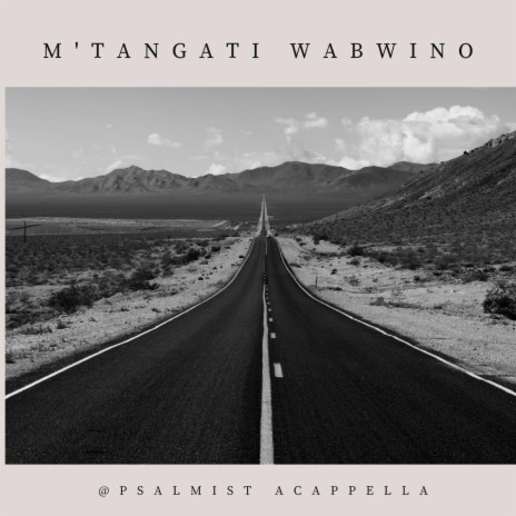 M'tangati Wabwino | Boomplay Music