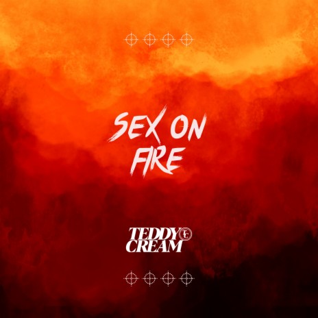 Sex On Fire | Boomplay Music