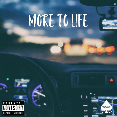 More To Life | Boomplay Music