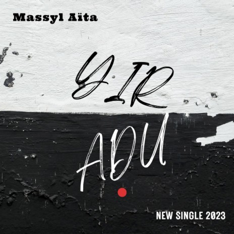 Yir Aḍu | Boomplay Music