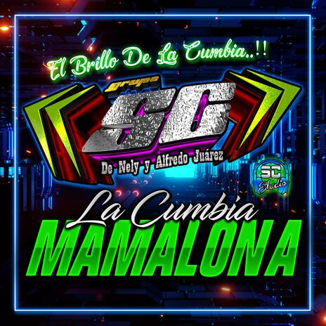 La Cumbia Mamalona | Boomplay Music