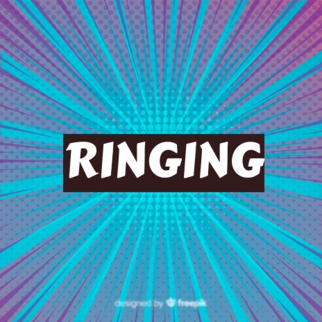 Ringing | Boomplay Music