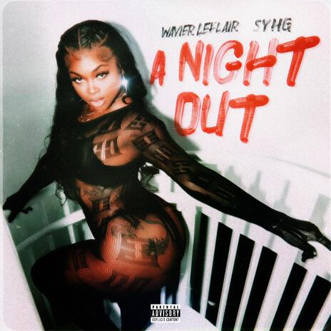 A Night Out ft. Syhg | Boomplay Music