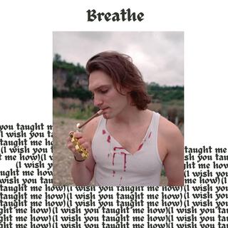 Breathe (I Wish You Taught Me How) lyrics | Boomplay Music