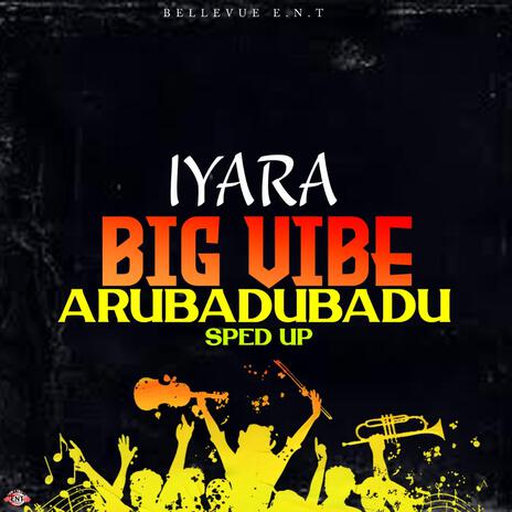 BIG VIBE, Arubadubadu (Radio Edit Sped Up) | Boomplay Music