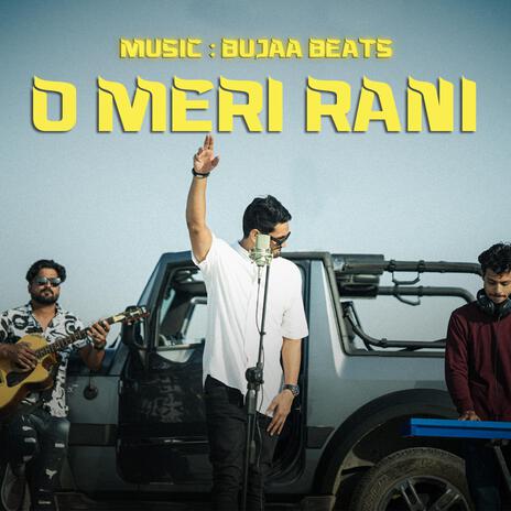 O Meri Rani | Boomplay Music