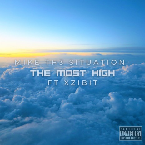 The Most High ft. Xzibit | Boomplay Music