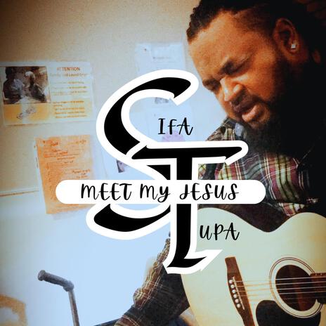 Meet my Jesus | Boomplay Music