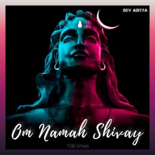 Om Namah Shivaya 108 Times