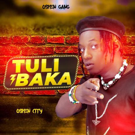 TULI BAKA | Boomplay Music