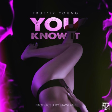 You Know It | Boomplay Music