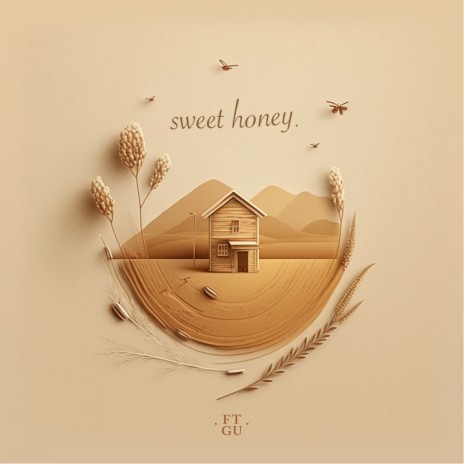 Sweet Honey | Boomplay Music