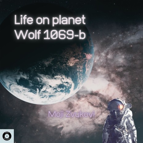 Life on Planet Wolf 1069-B | Boomplay Music