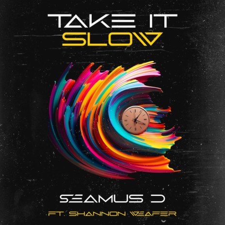 Take It Slow ft. Shannon Weafer | Boomplay Music