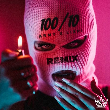 100/10 (Remix) ft. Lizpi | Boomplay Music