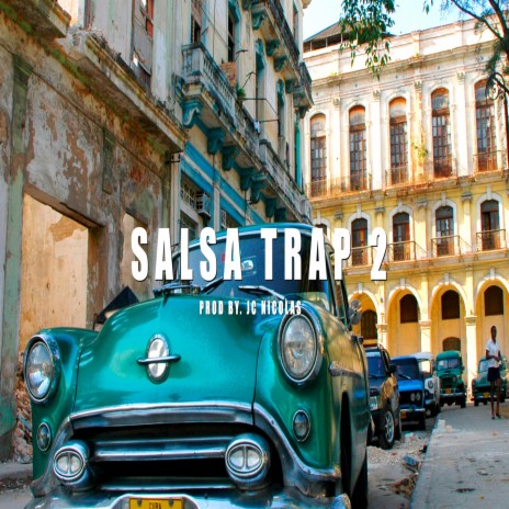 Salsa Trap 2 | Boomplay Music