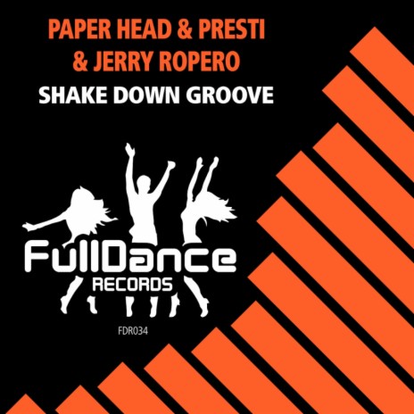 Shake Down Groove (Extended Mix) ft. Presti & Jerry Ropero | Boomplay Music