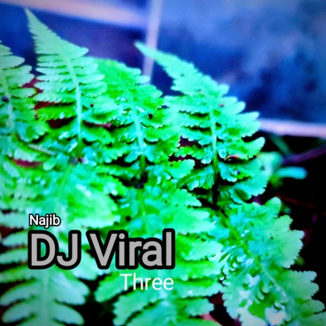 Music Dj Viral Three | Boomplay Music