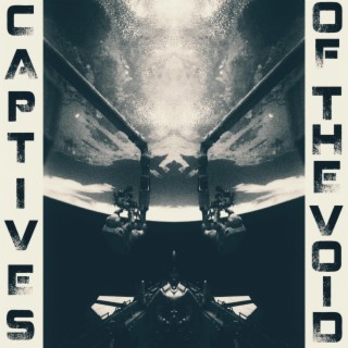 Captives of the Void