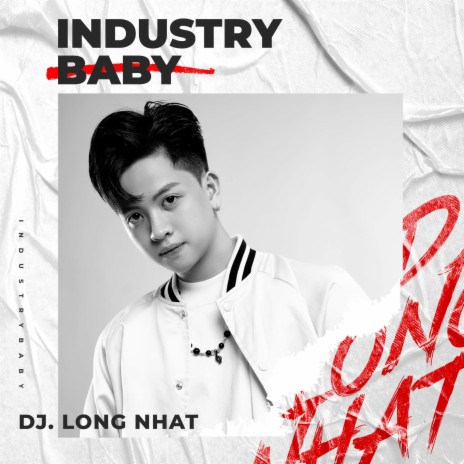 Industry Baby | Boomplay Music