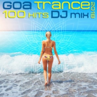 Goa Trance 2018 100 Hits DJ Mix