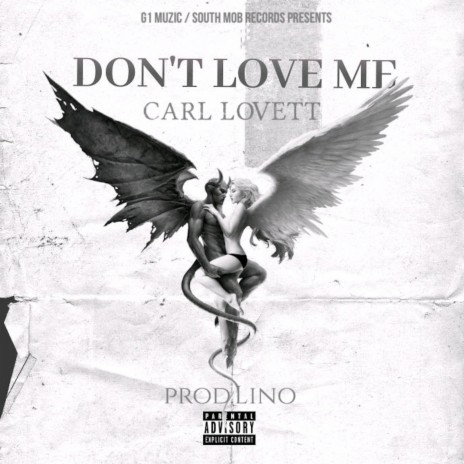 Don't Love Me | Boomplay Music