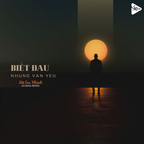 Biết Đau Nhưng Vẫn Yêu (Uchiha Remix) ft. Hồ Gia Khánh | Boomplay Music