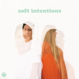 Soft Intentions