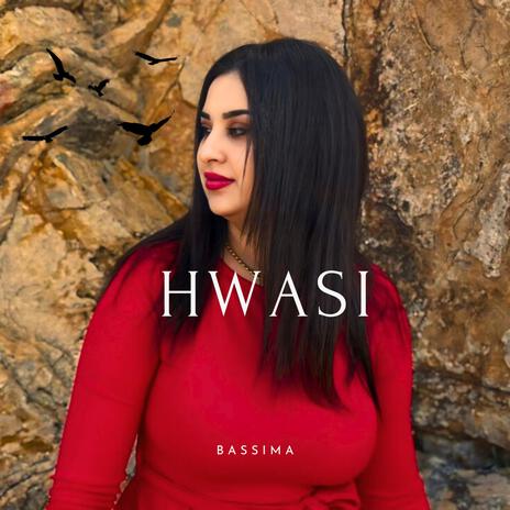 Hwasi - هواسي | Boomplay Music