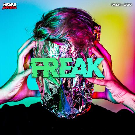 Freak | Boomplay Music