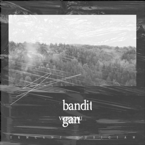 bandit gang | Boomplay Music