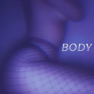 Body lyrics | Boomplay Music