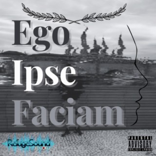 Ego Ipse Faciam