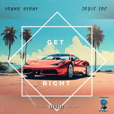 Get Right ft. Jodie Joe | Boomplay Music