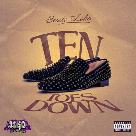 Ten Toes Down | Boomplay Music