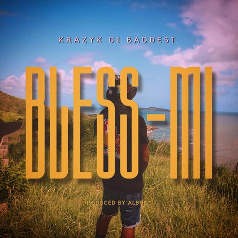 Bless Mi | Boomplay Music