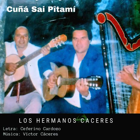 Cuñá Sai Pîtamí | Boomplay Music