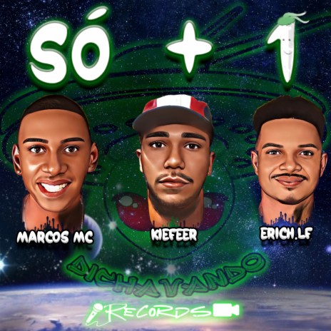 Só + 1 ft. MarcosMc & kiefeer | Boomplay Music