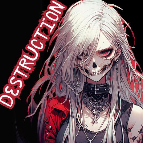 Destruction | Boomplay Music