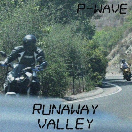 Runaway Valley | Boomplay Music