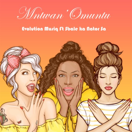 Mntwan'Omuntu ft. Sbale ka Nator Sa | Boomplay Music