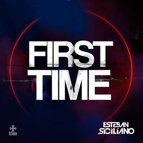 First Time (After Mix)