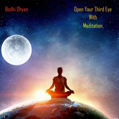 Open Your Third Eye | Boomplay Music