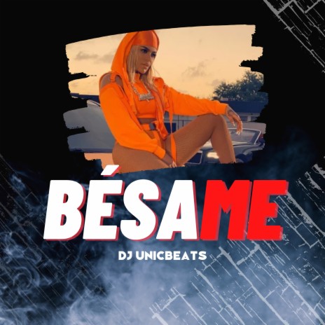 Bésame | Boomplay Music