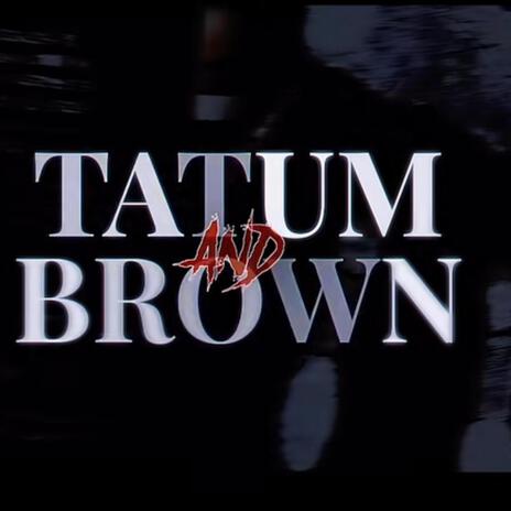 Tatum & Brown ft. Osix on Go | Boomplay Music