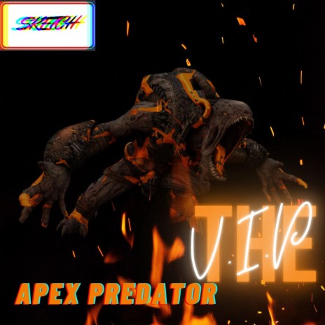 Apex Predator VIP | Boomplay Music