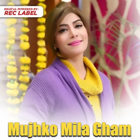 Mujhko Mila Ghuam | Boomplay Music