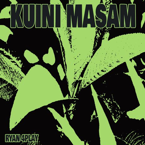 Kuini Masam | Boomplay Music