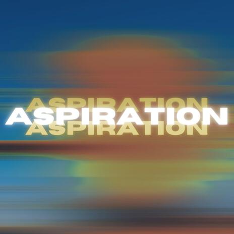 Aspiration | Boomplay Music